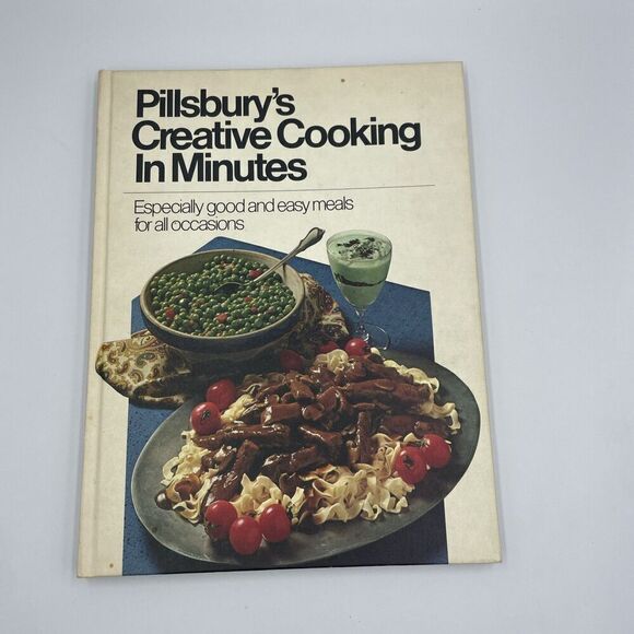 Pillsbury's Creative Cooking in Minutes 1971 Edition Hardcover Time Save Vintage - Picture 1 of 5